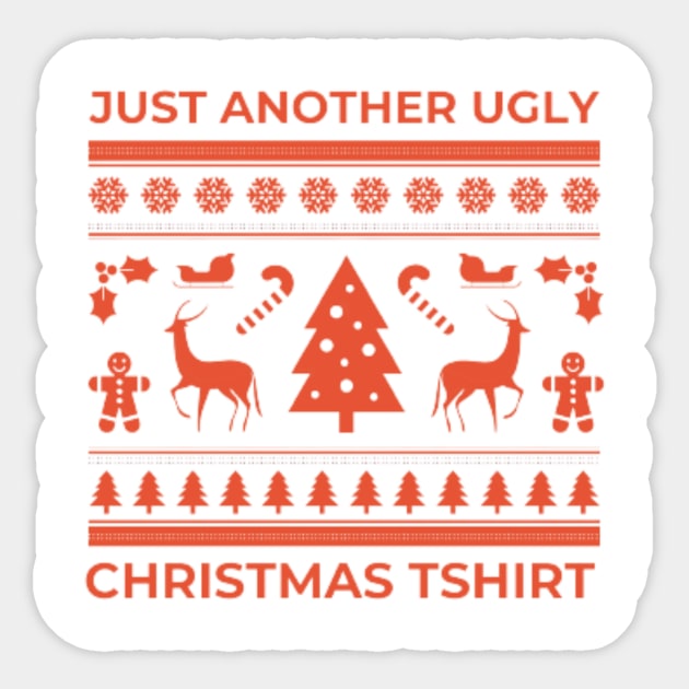 Just another ugly Christmas T shirt Sticker by THESHOPmyshp